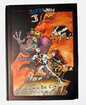 *SIGNED* Earthworm Jim: Launch The Cow! 2019, Doug TenNapel Hardcover
